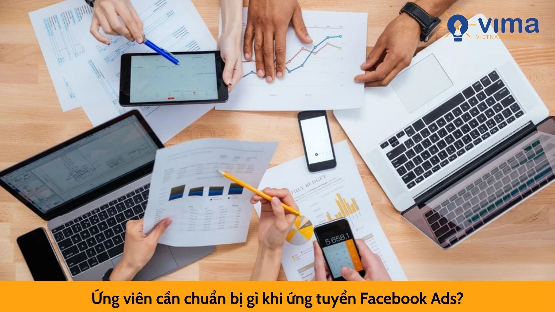 Ứng viên cần chuẩn bị gì khi ứng tuyển Facebook Ads?